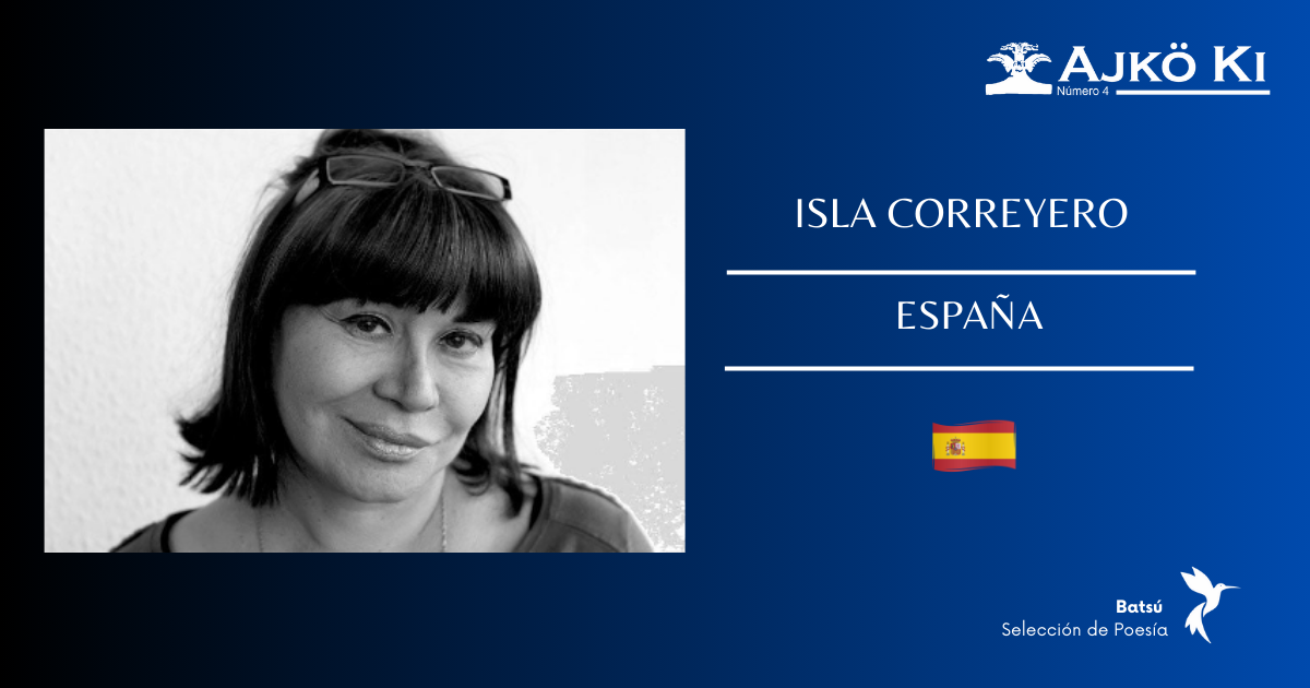 ISLA CORREYERO  | REVISTA AJKÖ KI No 4